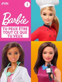 Barbie Tu peux être tout ce que tu veux - Collection 1
