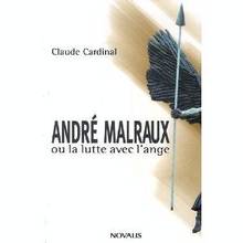 André Malraux ou la lutte avec l'ange