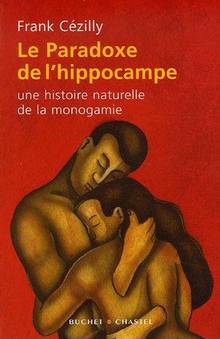 Paradoxe de l'hippocampe : une histoire naturelle de la  monogami