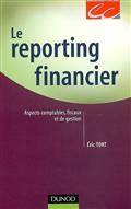 Reporting financier : Aspects comptables, fiscaux et de gestion