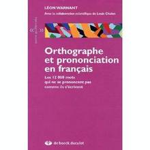 Orthographe et prononciation en français : Les 12000 mots qui ne (ÉPUISÉ)