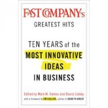 Fast company's greatest hits:ten years of