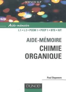 Aide-memoire de chimie organique: nomenclature et .....