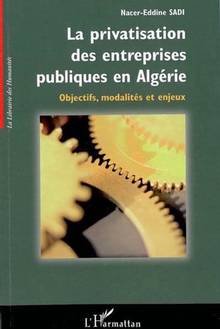 Privatisation des entreprises publiques en Algérie : Objectifs...