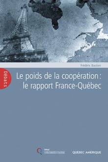 Poids de la coopération : le rapport France-Québec