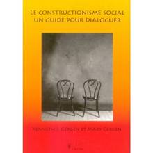 Constructionisme social : Un guide pour dialoguer