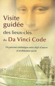 Visite guidée des lieux-clés du Da Vinci code           ÉPUISÉ