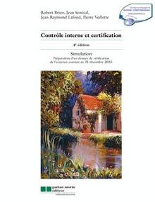 Controle interne et certification : Théorie et simulation : 4e éd