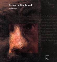 Nez de Rembrandt, Le