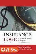 Insurance Logic : Risk Management, Strategies for Canadians