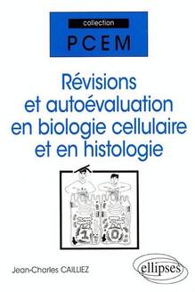 Revisions et autoevaluation en biologie cellulaire et...