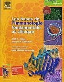 Bases de l'immunologie fondamentale et clinique