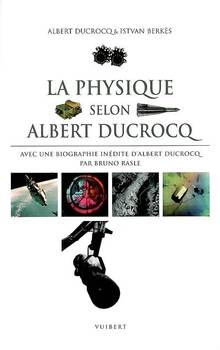 Physique selon Albert Ducrocq