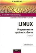Linux: programmation systeme et reseau