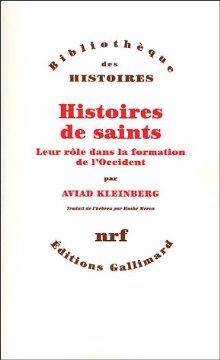 Histoire des saints : Leur rôle dans la formation de l'Occident