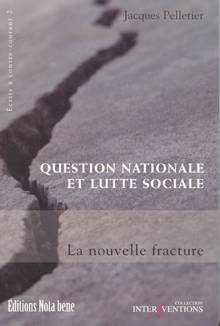 Question nationale et lutte sociale : La nouvelle...