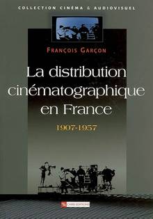 Distribution cinématographique en France : 1907-1957