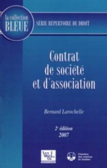 Contrat de société et d'association, 2e ed., 2007