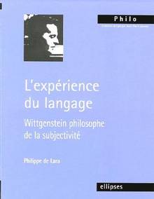 Expérience du langage : Wittgenstein philosophe de la...