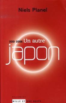 Un autre Japon 2001-2006