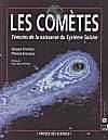 Comètes témoins de la naissance du système solaire