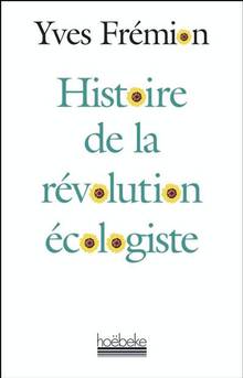 Histoire de la révolution écologiste