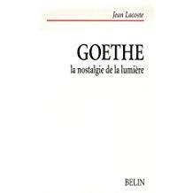 Goethe : La nostalgie de la lumière
