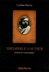 Théophile Gauthier : romancier romantique