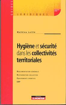 Hygiène et sécurité dans les collectivités territoriales