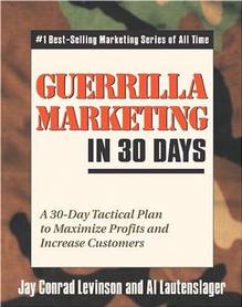Guerilla marketing in 30 days