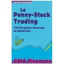 Penny-Stock Trading : L'art de gagner beaucoup en misant peu : 2e
