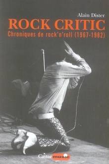 Rock Critic : Chroniques de rock'n'roll (1967-1982)