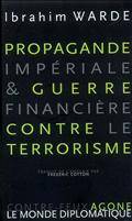 Propagande impériale & guerre financière contre le terrorisme