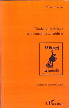Rimbaud et Marx : Une rencontre surréaliste