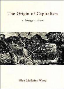 Origin of Capitalism : A longer View