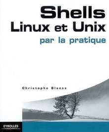 Shells, Linux et Unix par la pratique