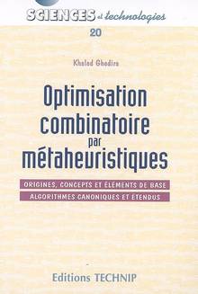 Optimisation combinatoire par métaheuristiques