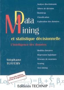 Data mining et statistique décisionnelle: intelligence  des donné