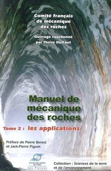 Manuel de mécanique des roches II: les applications