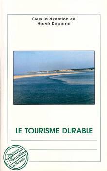Tourisme durable, Le