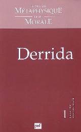 Revue de métaphysique et de morale, Janv.2007, no.1 : Derrida