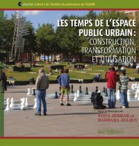 Temps de l'espace public urbains : Construction, transformation e