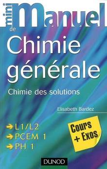 Mini-manuel de chimie générale: chimie des solutions