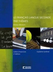 Français langue seconde par thèmes, niveau débutant, Le