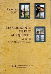 Conjoints de fait au Québec :vers un encadrement légal