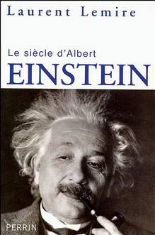 Siecle d'Albert Einstein, Le
