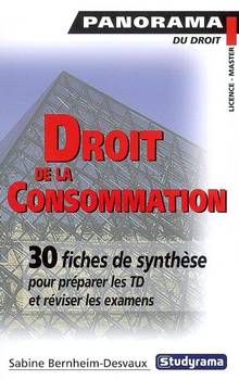 Droit de la Consommation : 30 fiches de synthèse pour...