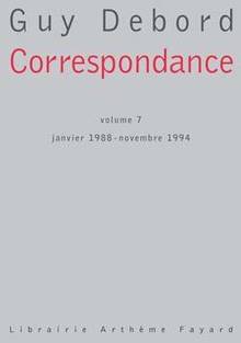 Correspondance : Volume 7, Janvier 1988-novembre 1994