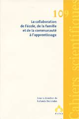 Cahiers scientifiques, no.109 : La collaboration de l'école, de l