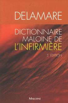 Dictionnaire Maloine de l'infirmière : 5e ed